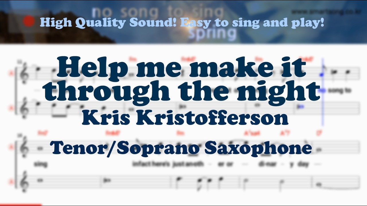 Help me make it through the night - Kris Kristofferson (Tenor/Soprano Saxophone Sheet Music F Key)