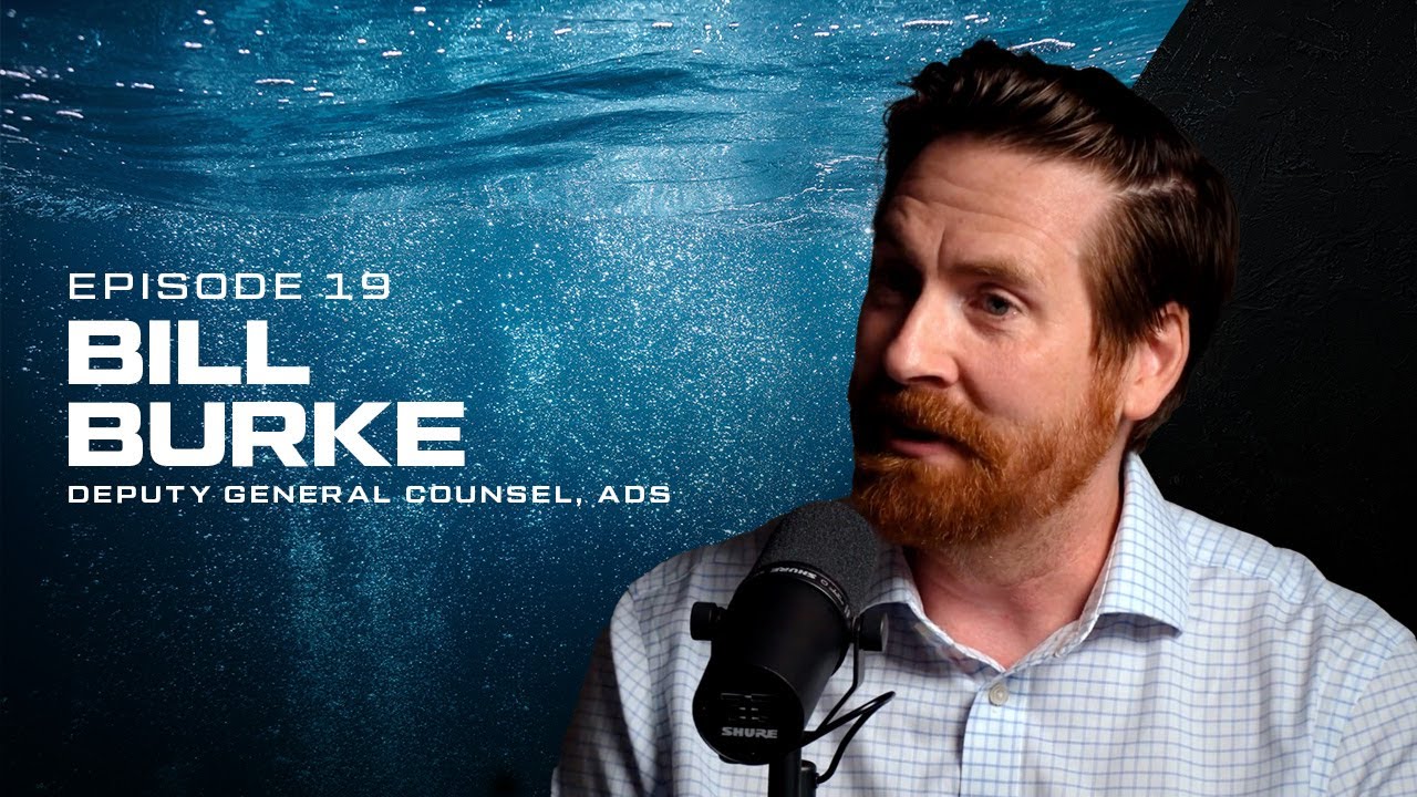 Episode 19 | A Conversation with ADS Deputy General Counsel: Bill Burke