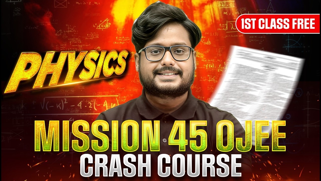 Mission 45 🔥 OJEE Crash Course | 1st Class FREE 💯 #pwodisha #ojee2026