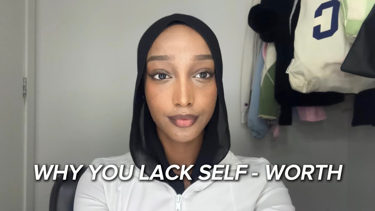 The real reason you struggle with self worth