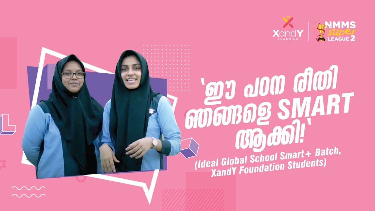 ഈ പഠന രീതി ഞങ്ങളെ Smart ആക്കി! XandY Hybrid Campus | Ideal Global School #happylearning