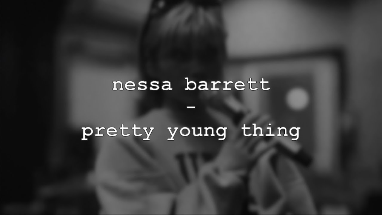 nessa barrett - pretty young thing (lyrics/unreleased)