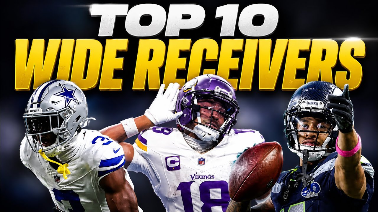The Top 10 Wide Receivers Going Into 2026