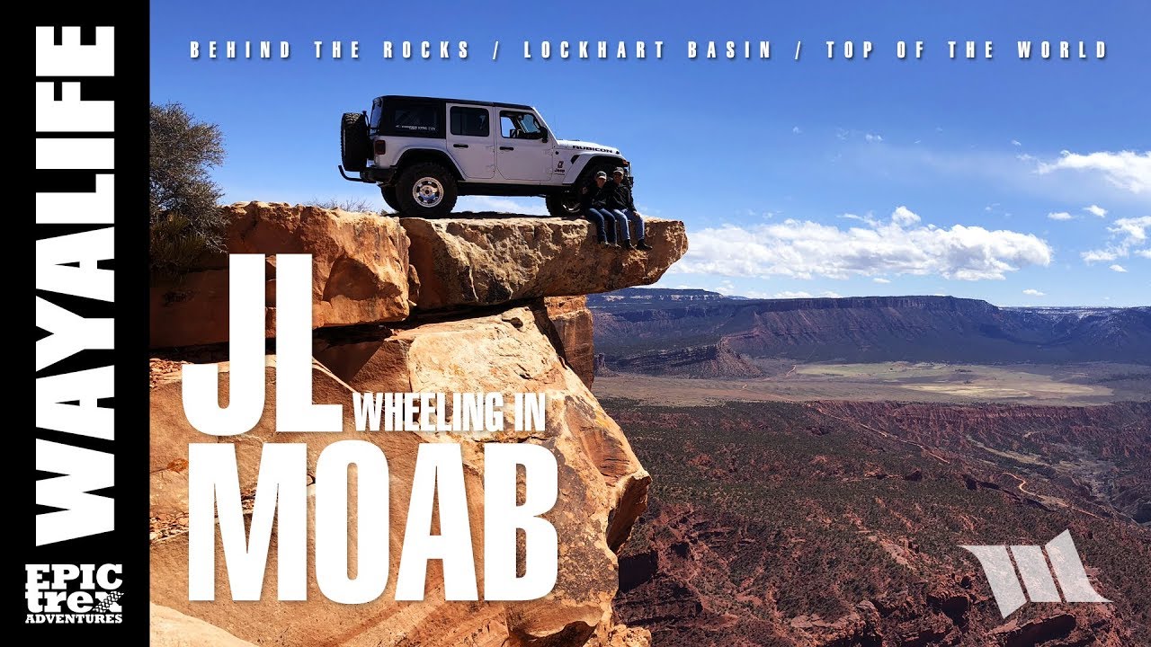JEEP JL WRANGLER Off Road in MOAB : Behind the Rocks & Top of the World - PART 3