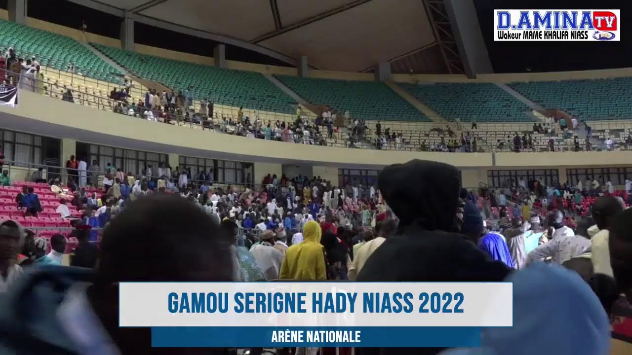 Gamou Serigne Hady Niass 2022 - Arène Nationale
