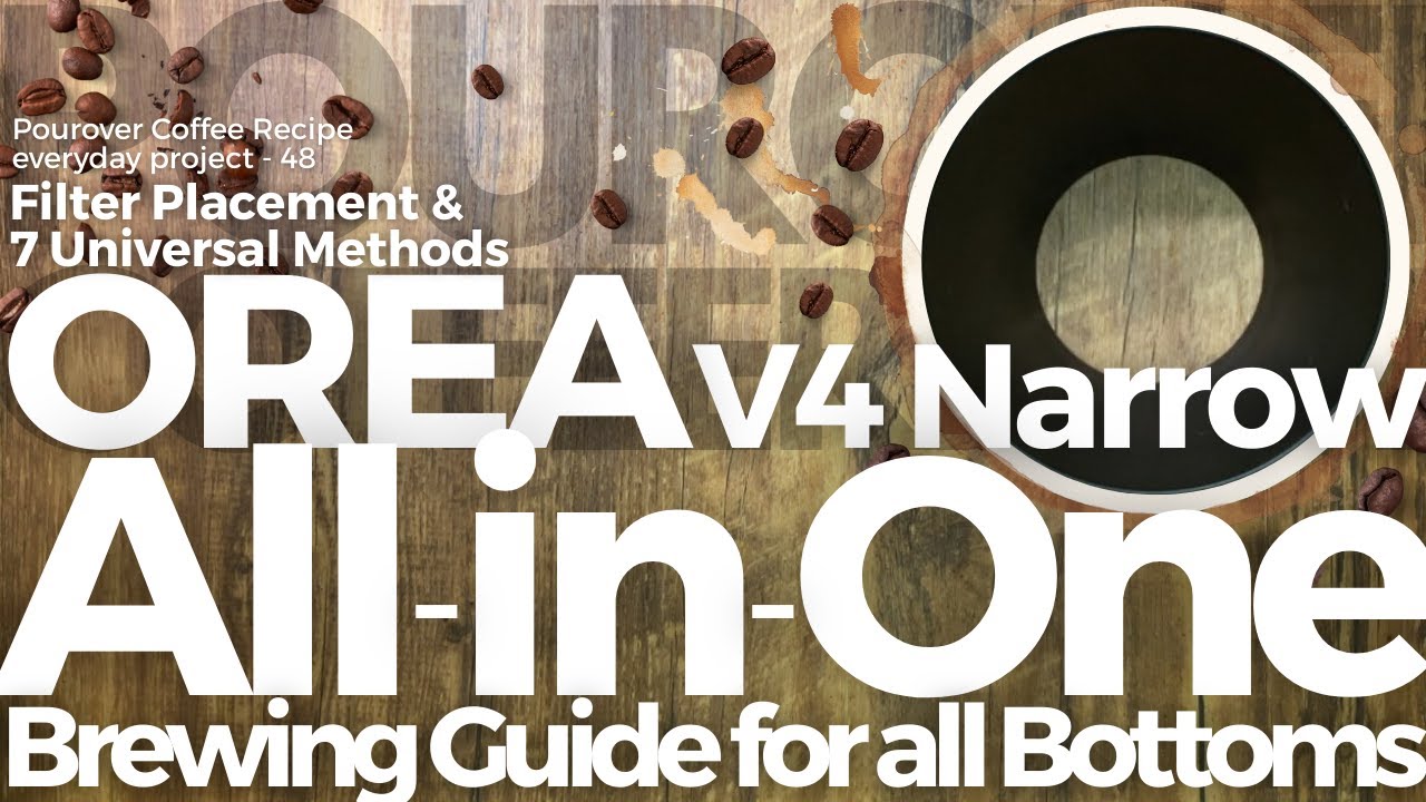 Pour-Over Coffee Daily Recipe - Day48 Orea V4 Narrow All-In-One Brewing Guide for All Bottoms