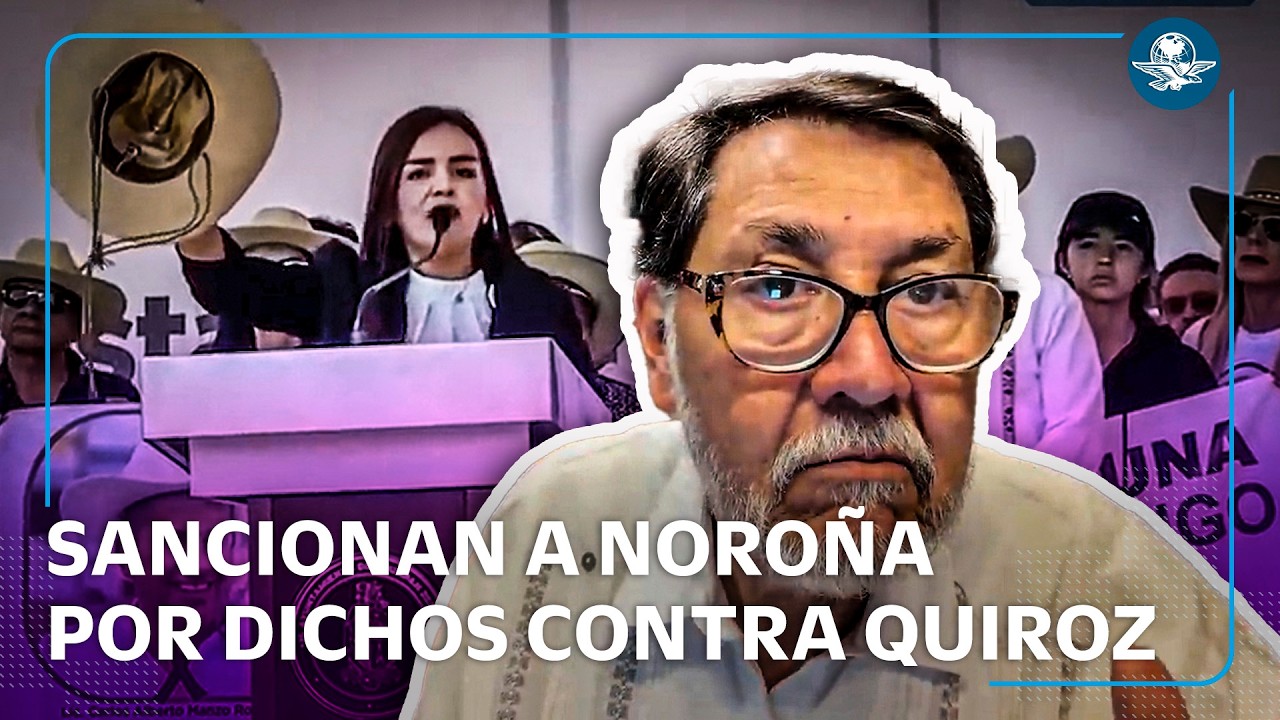 Ordena a Fernández Noroña eliminar videos contra Grecia Quiroz