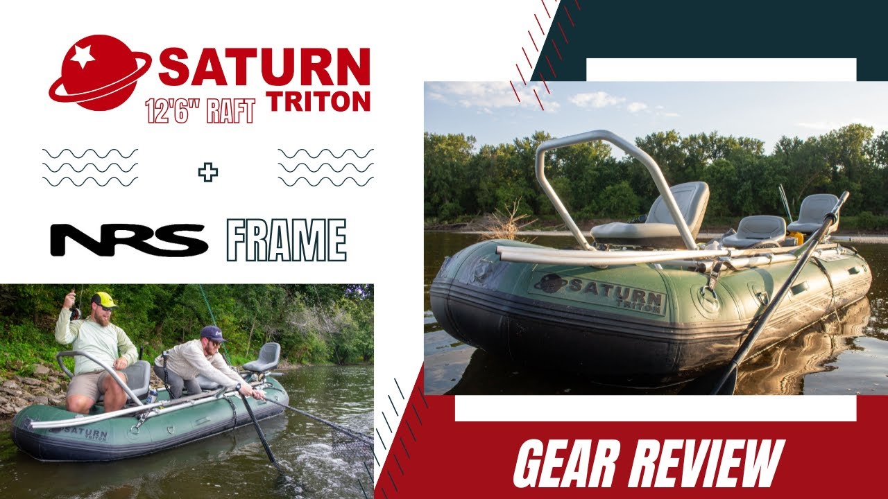 Saturn Triton Raft + NRS Frame - GEAR REVIEW for Compact Fly Fishing Boat