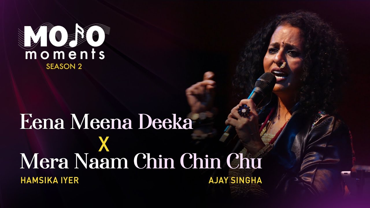 Mojo Moments Season 2: Eena Meena Deeka | Hamsika Iyer | Ajay Singha | Firdaus Studio Dubai