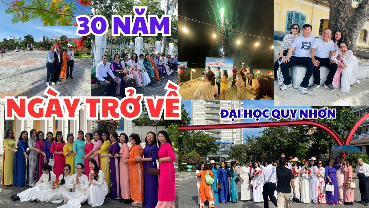 30 NĂM NGÀY TRỞ VỀ TRƯỜNG XƯA - ĐẠI HỌC QUY NHƠN. #tranvanchanh #quehuong #mienque #nongthon