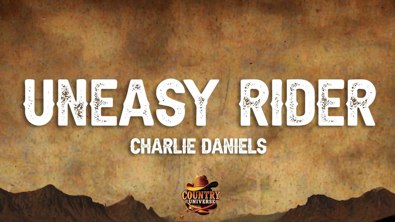 The Charlie Daniels Band - Uneasy Rider (Lyrics)