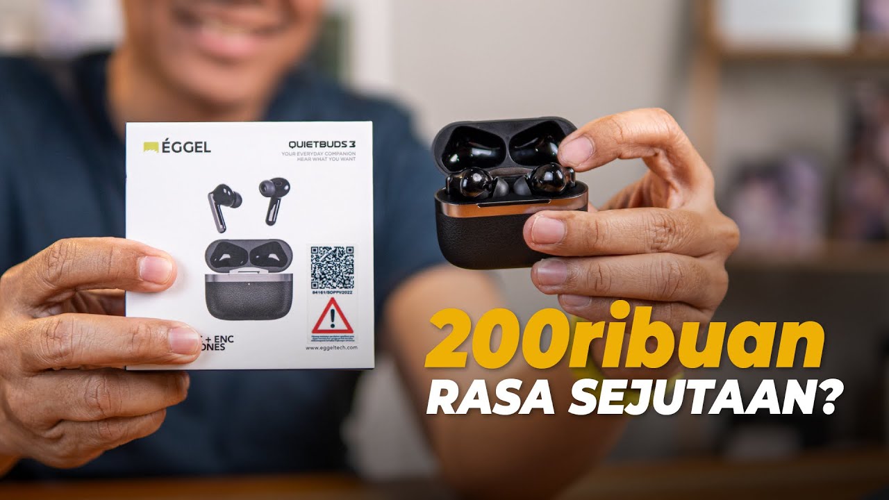 TWS 200 Ribuan Rasa 1 Jutaan? Eggel QuietBuds 3!