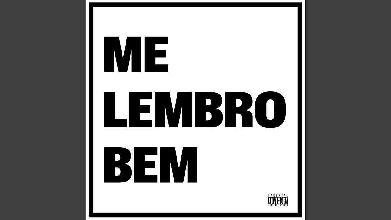 ME LEMBRO BEM