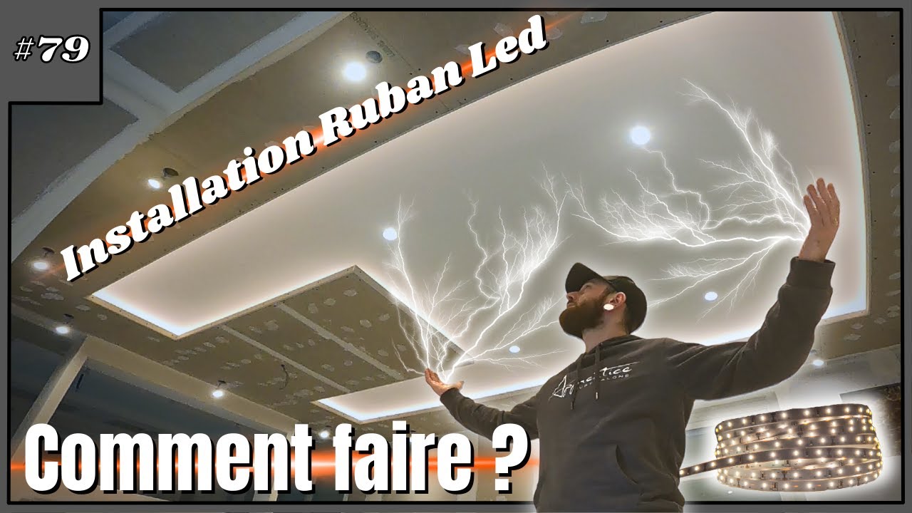 Tout savoir sur l'installation et le branchement d'un RUBAN LED !!! - #79 Rénovation Maison