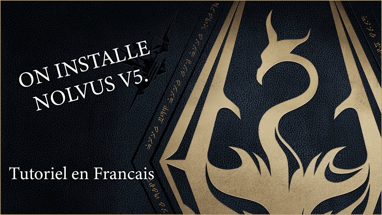 Skyrim : Nolvus - Comment l'installer et comment le lancer ? Tutoriel en français !