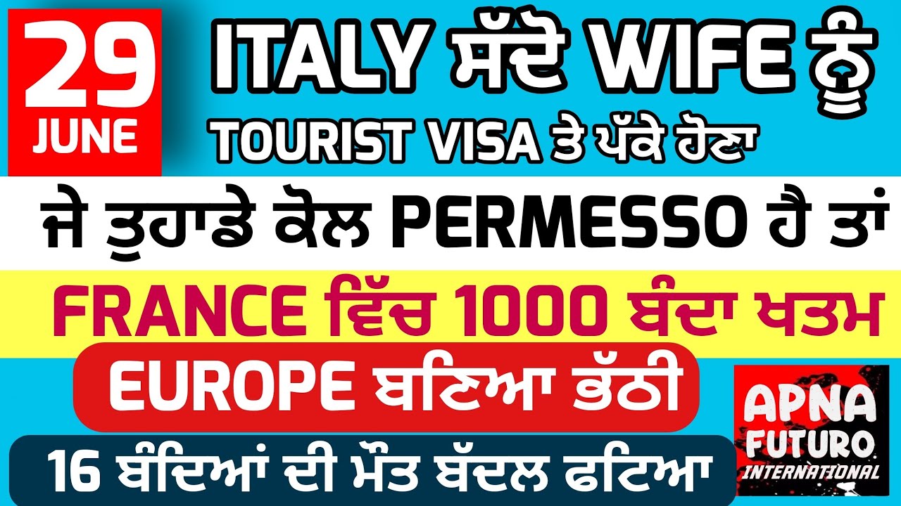29/06/2026 🙏🇮🇹🍁🙏Italian news in punjabi translated by apna futuro international channel
