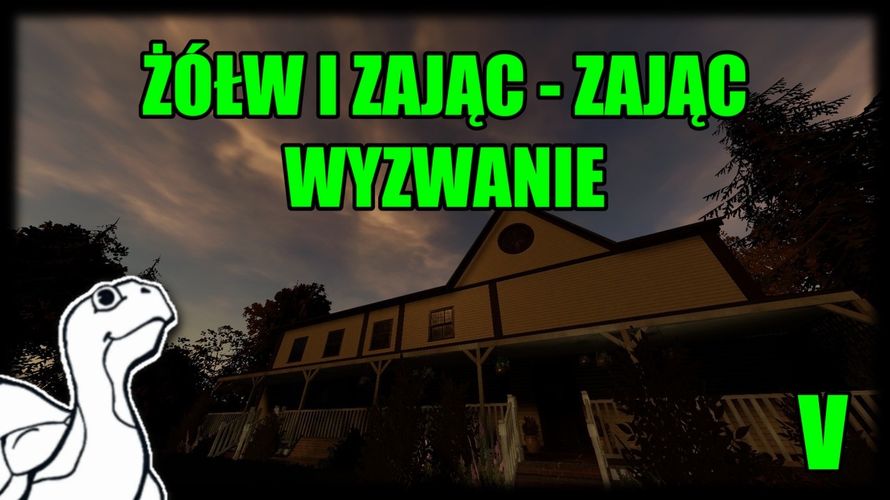 ŻÓŁW I ZAJĄC - ZAJĄC (V): Tygodniowe Wyzwanie - Phasmophobia