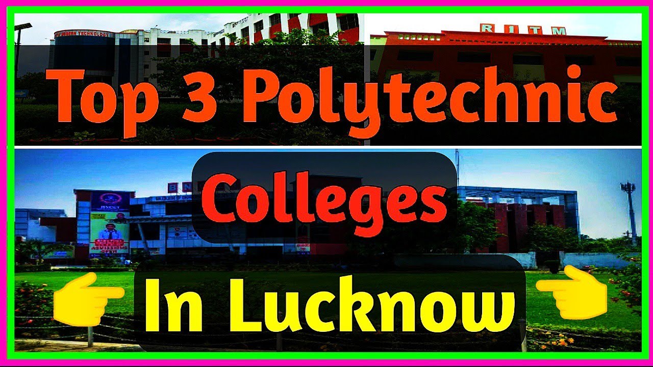 Top 3 Polytechnic Colleges In Lucknow // Best Polytechnic Colleges In Up // Polytechnic Colleges