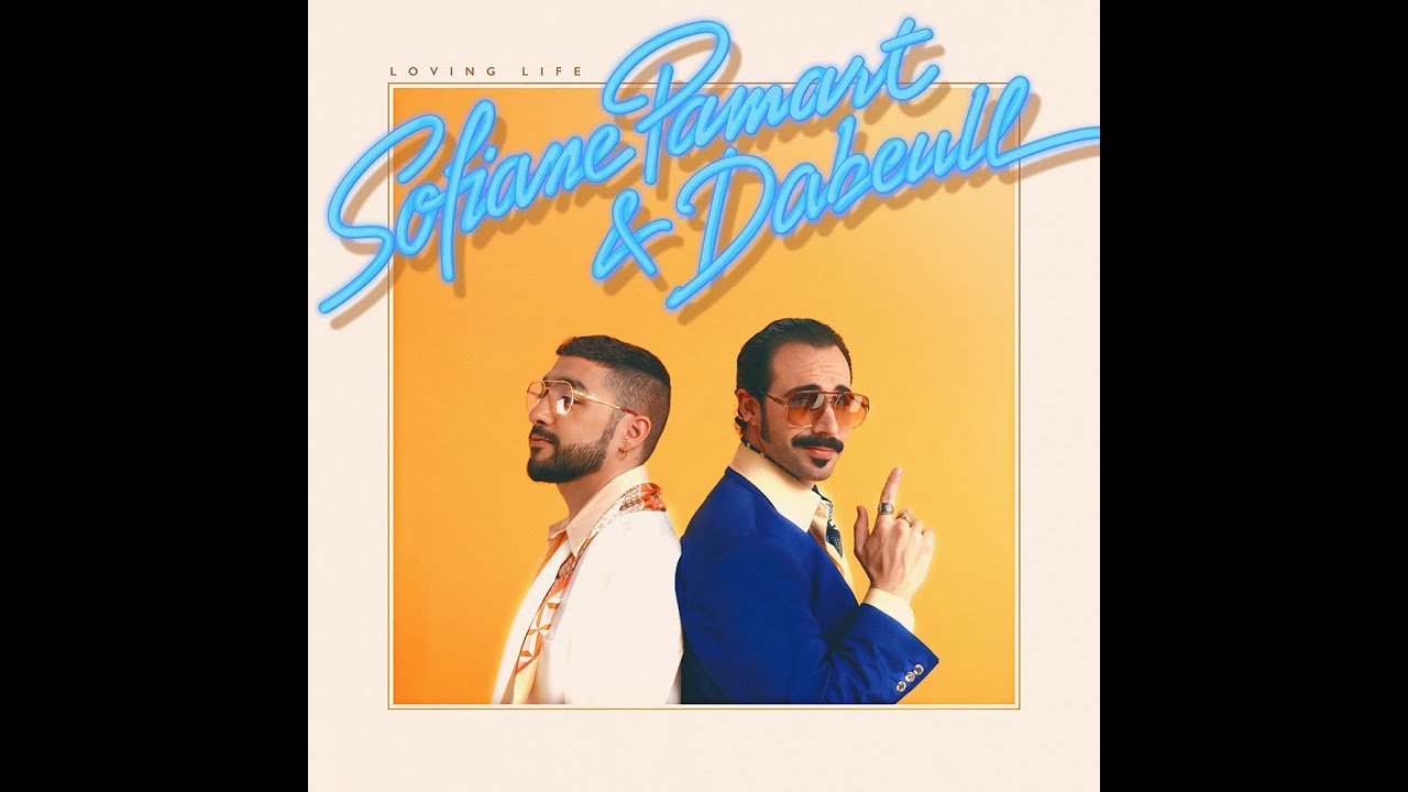 Dabeull & Sofiane Pamart - Bad Boys Good Sons ft. Ril&egrave;s
