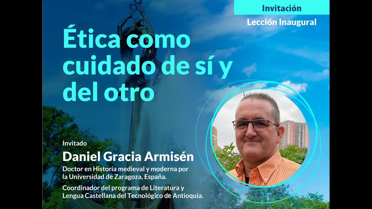 Lecci&oacute;n Inaugural. &Eacute;tica como cuidado de s&iacute; y del otro