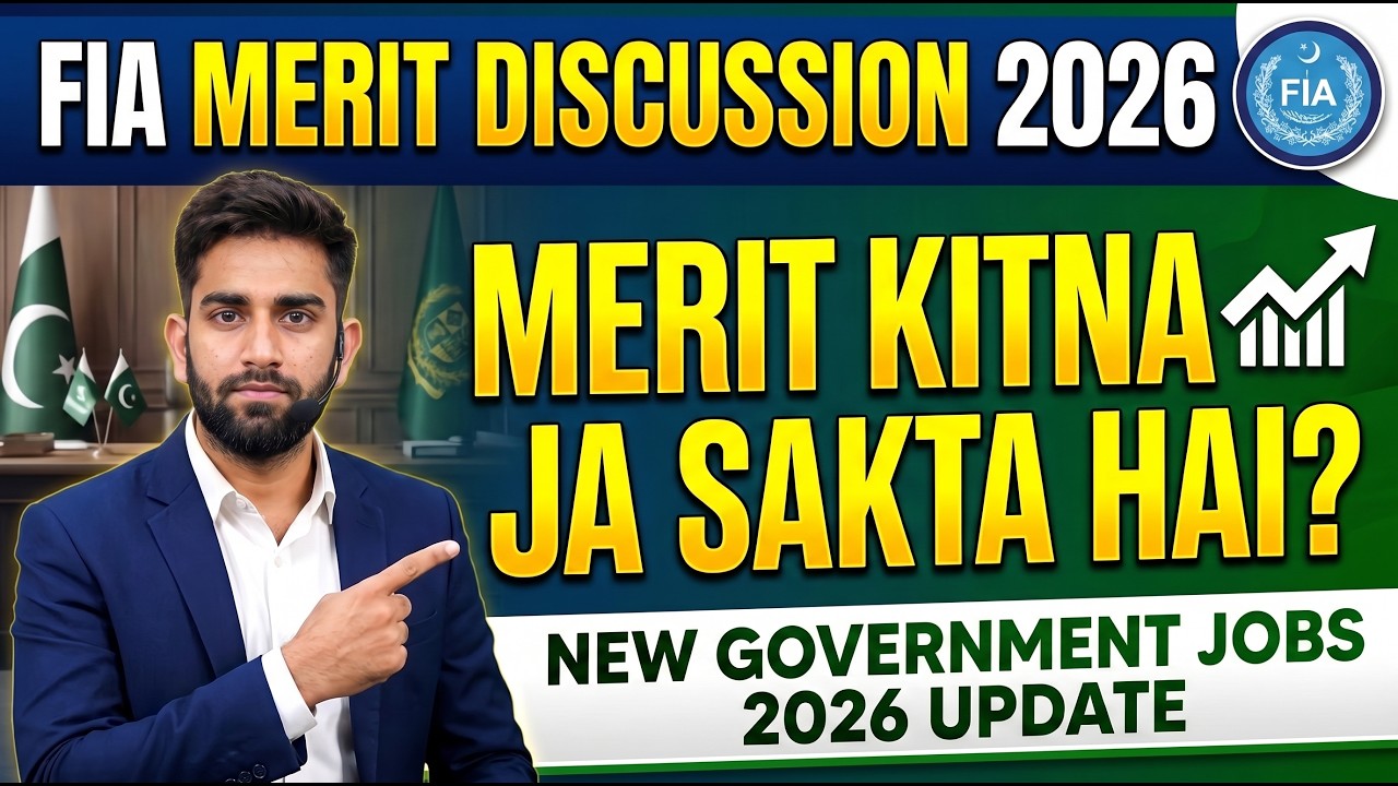 FIA Merit Discussion 2026 | New Government Jobs 2026 Update