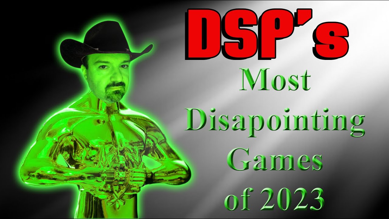 DSP's Most Disappointing Games of 2023 Countdown