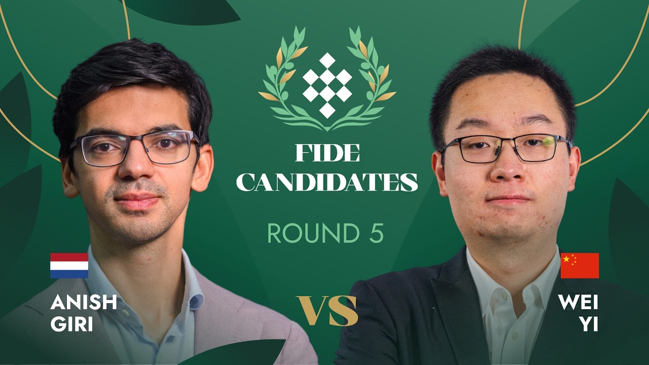 🇳🇱 Anish Giri &mdash; Wei Yi 🇨🇳 | Round 5 | FIDE Candidates Tournament 2026
