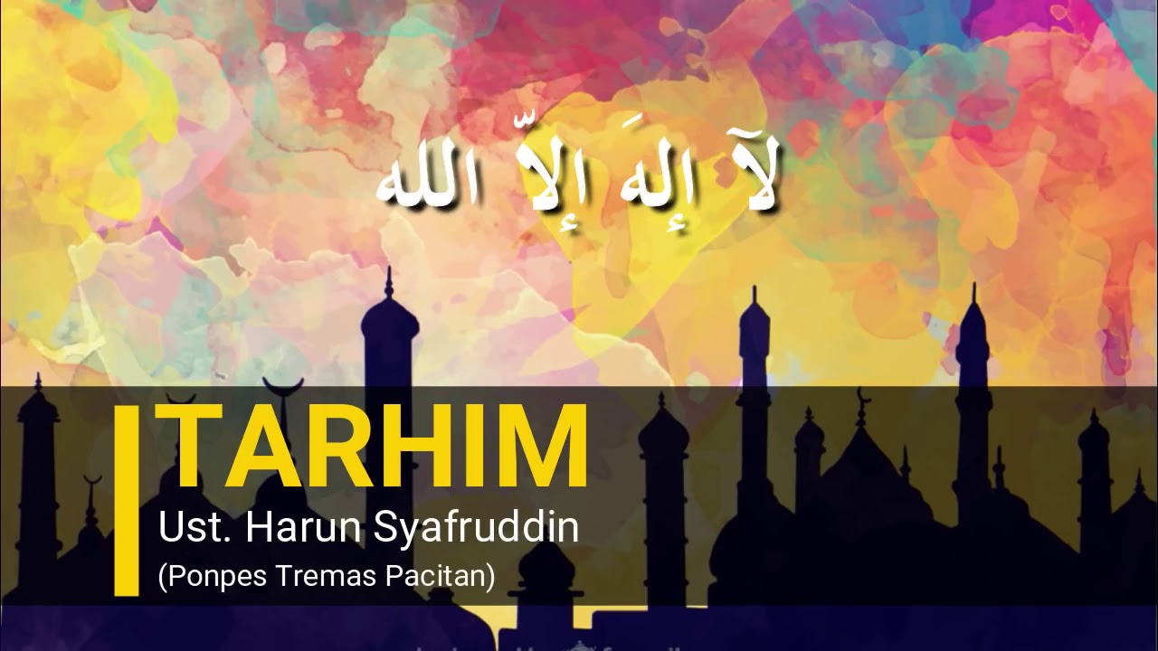 SHALAWAT TARHIM SAHUR BULAN PUASA SEBELUM IMSAK TEKS