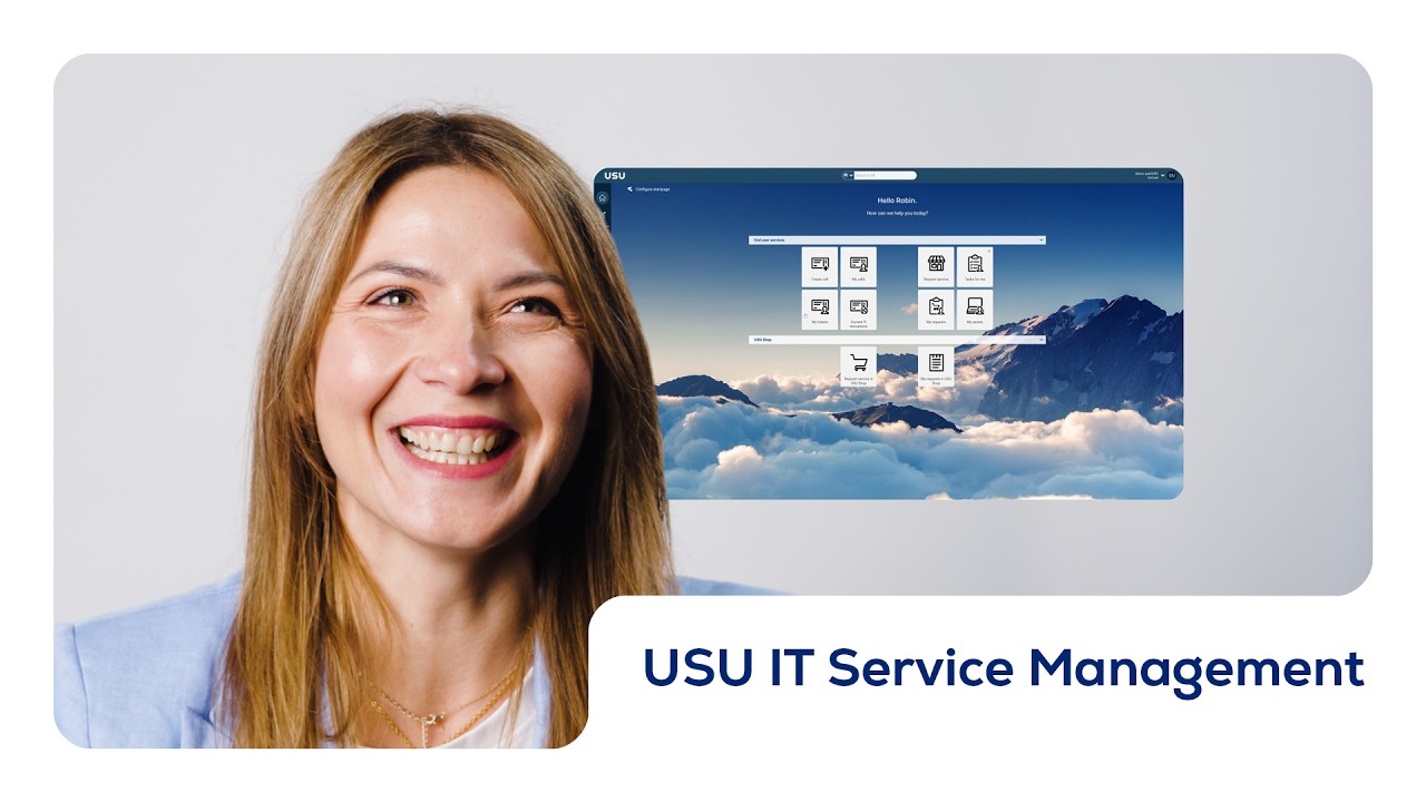 Vereinfachen Sie Ihr IT Service Management mit USU