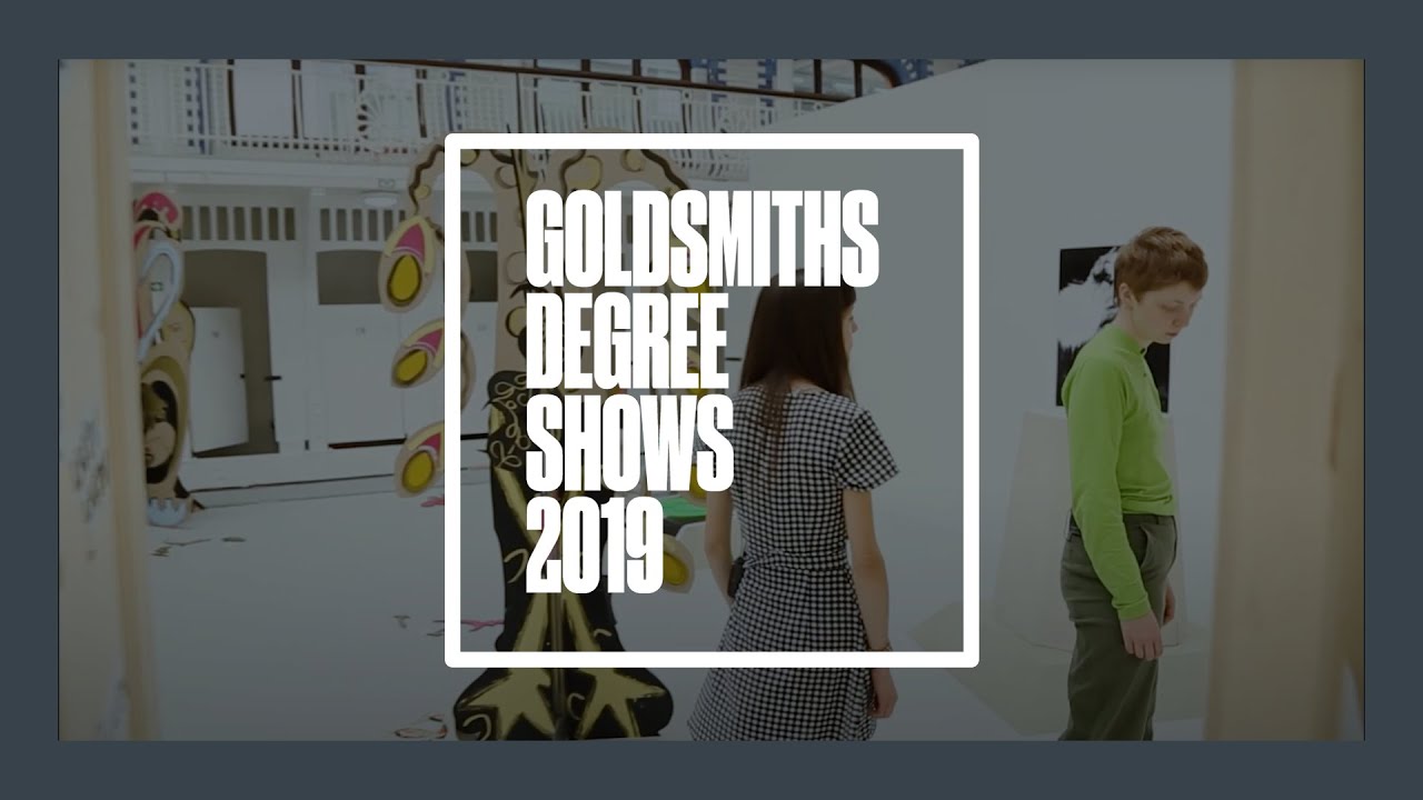 Goldsmiths Degree Shows 2019: BA Fine Art/BA Fine Art & History of Art sneak peek