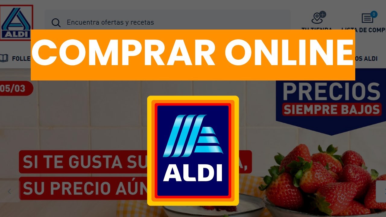 🛒 Cómo Comprar en ALDI Online Paso a Paso | Guía Actualizada para Comprar por Internet en ALDI
