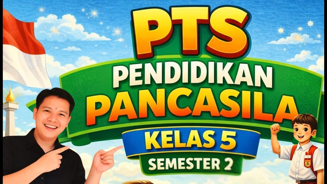 Soal PTS Pendidikan Pancasila Kelas 5 Semester 2 | Latihan & Pembahasan Lengkap Kurikulum Merdeka