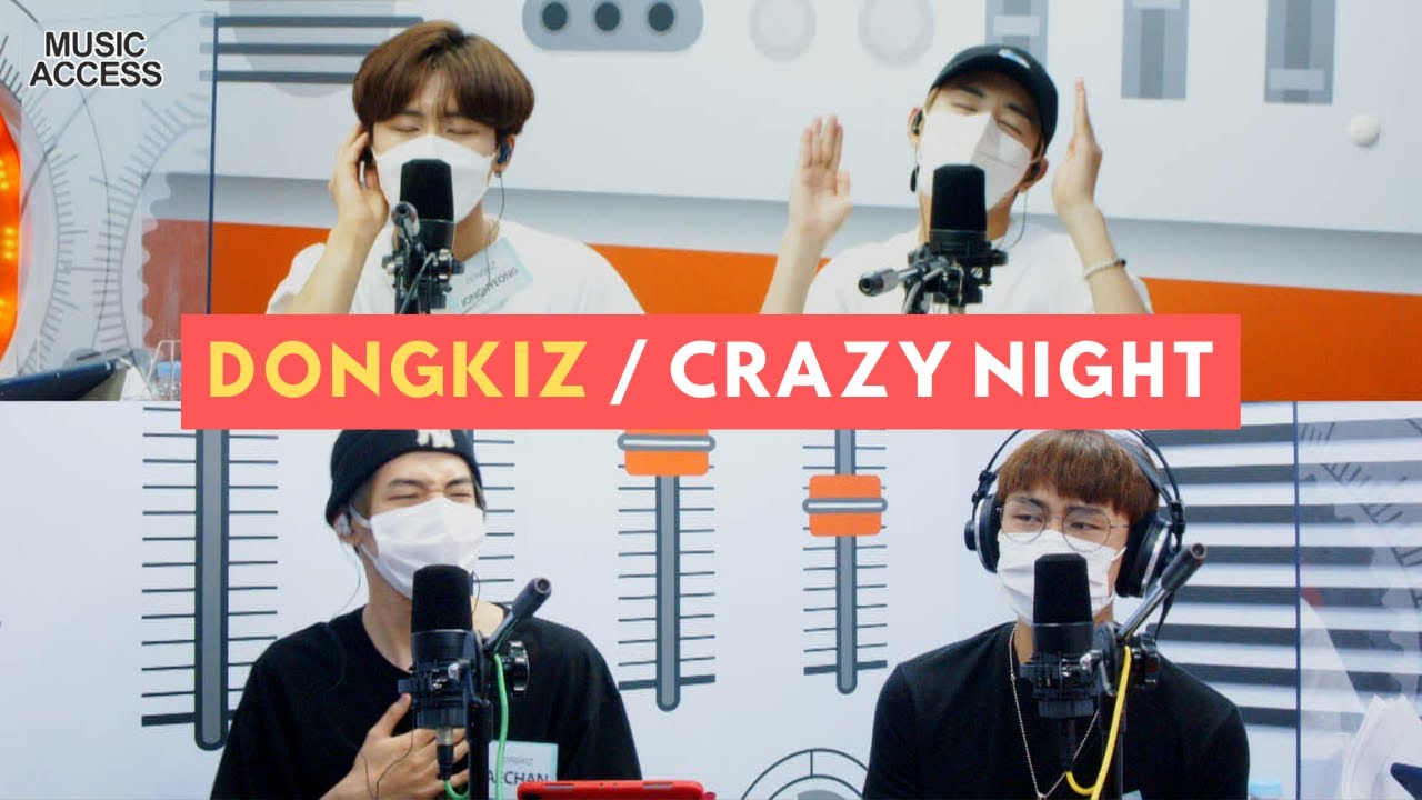 DONGKIZ (동키즈) - CRAZY NIGHT (못된 송아지 엉덩이에 뿔) | K-Pop Live Session | Music Access