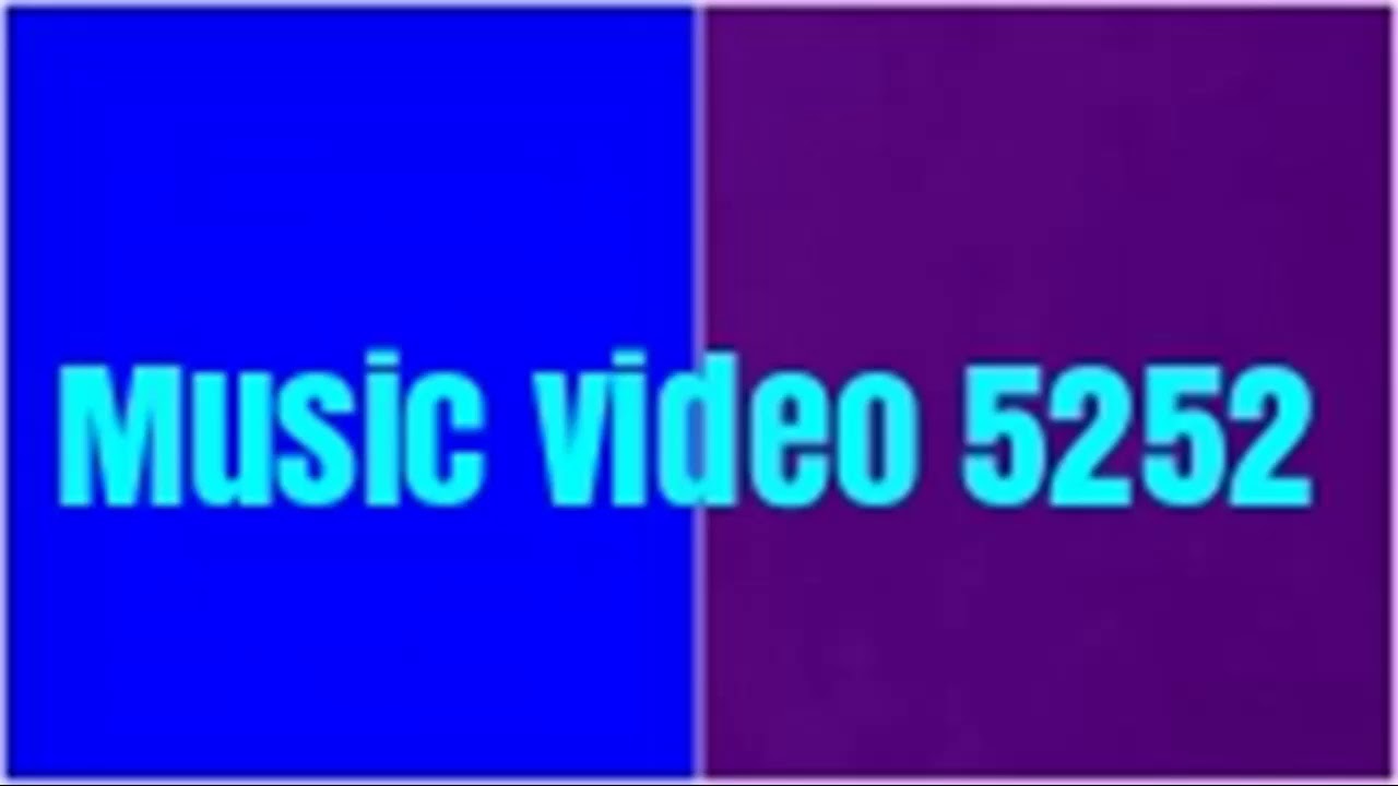 Music video 5252