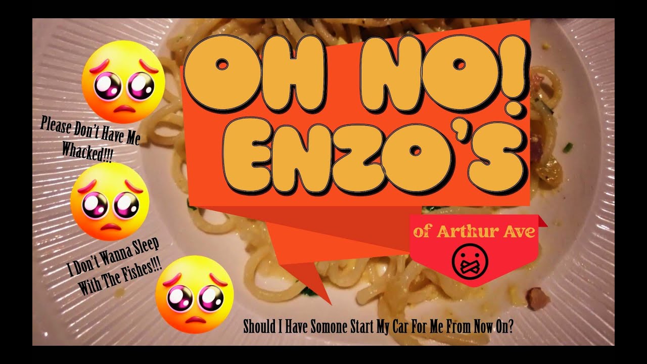 Enzo's of Arthur Ave......Oh No! Why???