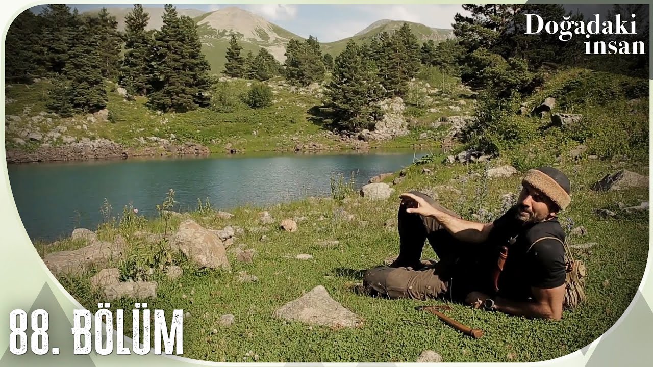 Doğadaki İnsan 88. Bölüm