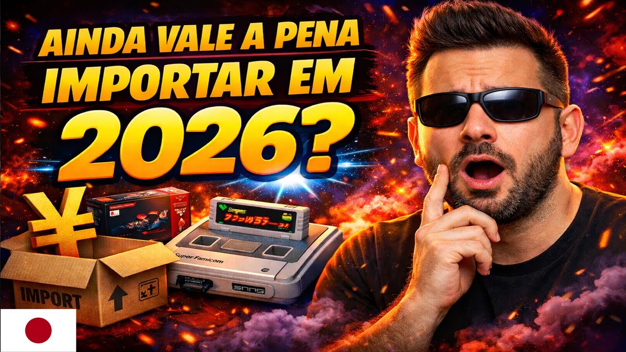 Ainda Vale a Pena Importar Jogos e Consoles do Jap&atilde;o em 2026?