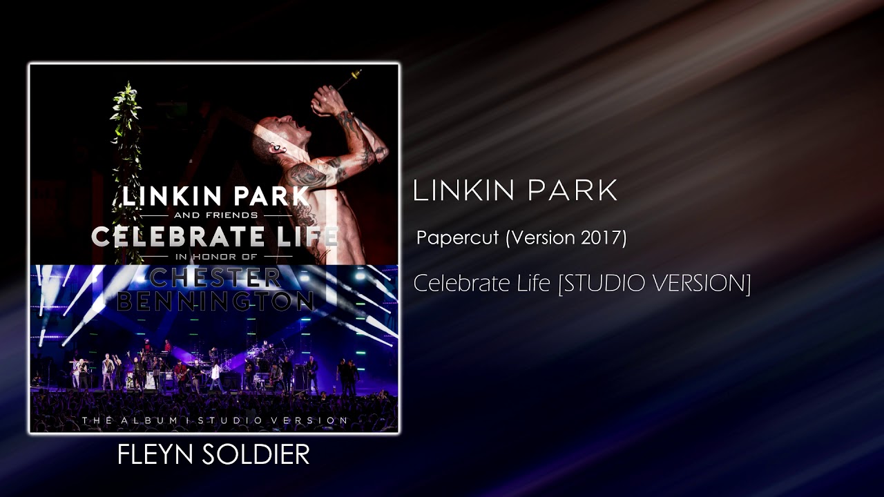 Linkin Park - Papercut (Version 2017) [STUDIO VERSION]