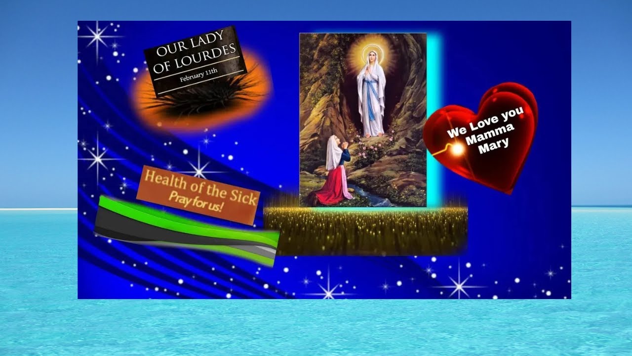 Feast of Our lady of Lourdes | 11 Feb 2026 |