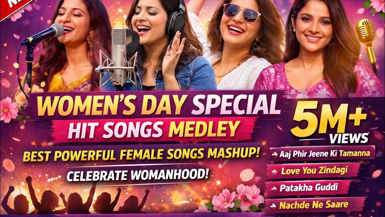 Women&rsquo;s Day Special Medley Songs | Bollywood Songs by Women | Powerful Female Tribute 2026