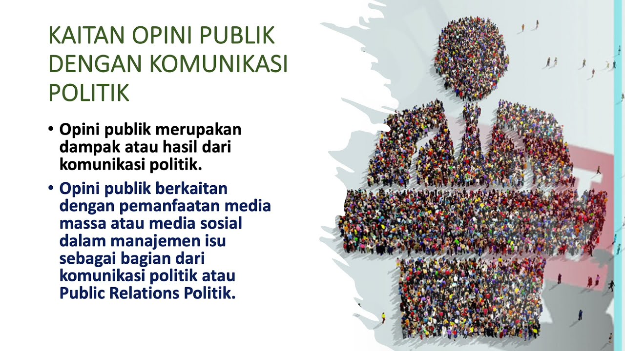 (KOMUNIKASI POLITIK) dan OPINI PUBLIK