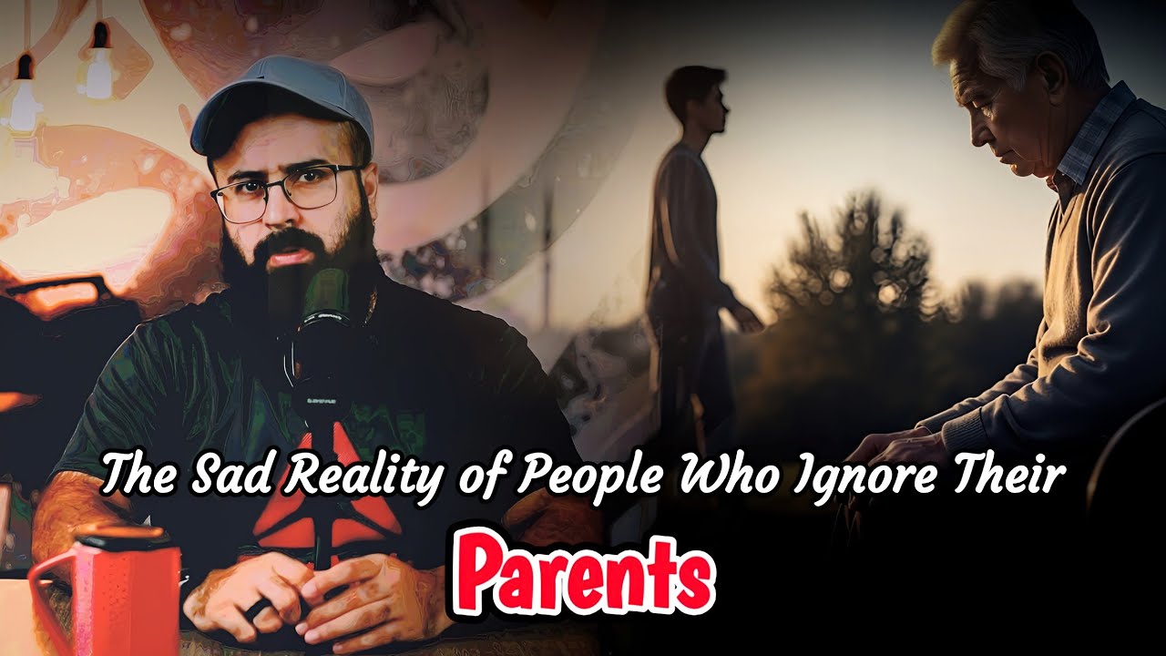 The Sad Reality of People Who Ignore Their Parents | Tuaha Ibn Jalil 