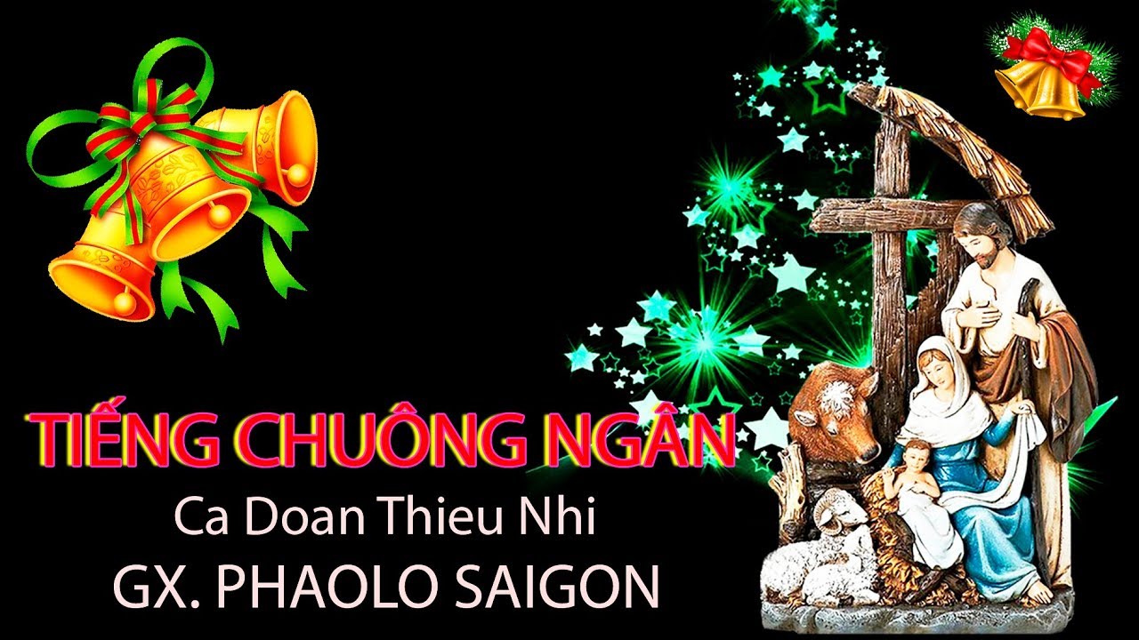 ✠ TIẾNG CHUÔNG NGÂN. Ca Đoàn Thiếu Nhi Gx.Phaolo, Bình Tân SaiGon 2019