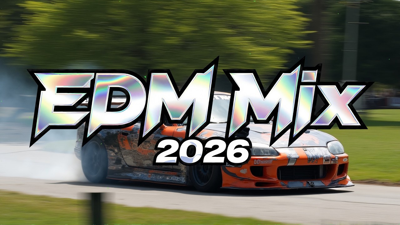 EDM Hits 2026 🎧 Top Remixes & Bass Boosted Tracks 🎧 Nonstop Dance Music Mix