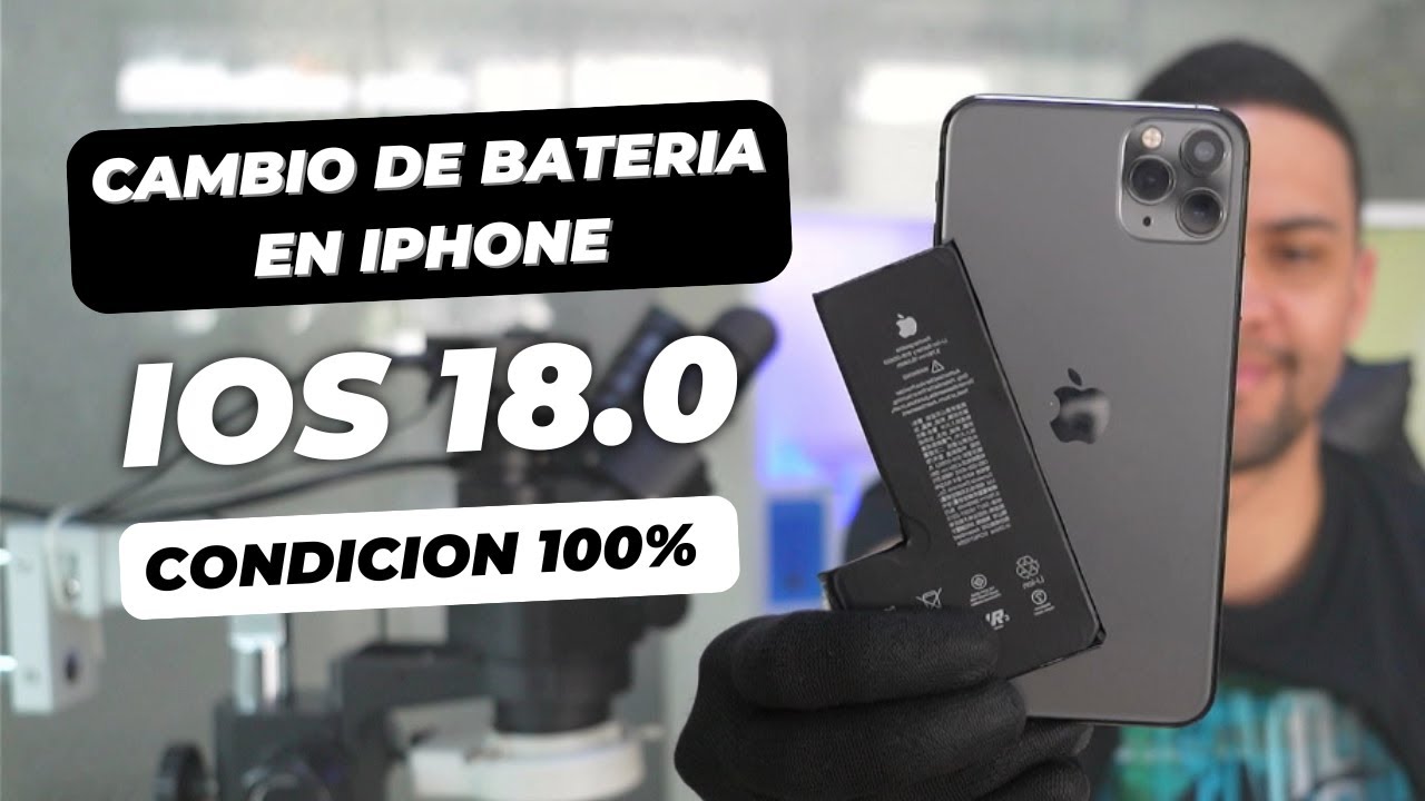 CAMBIO DE BATERIA IPHONE CON IOS 18 - METODO DEFINITIVO