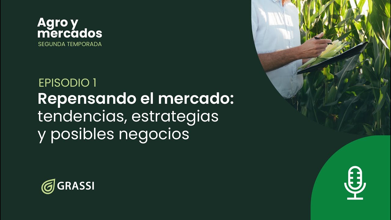 T2 EP 1 | Repensando el mercado: tendencias, estrategias y posibles negocios