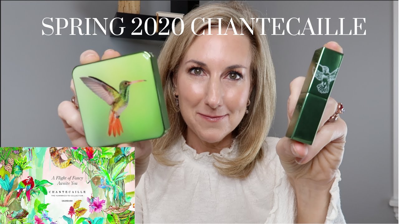 NEW SPRING 2020 CHANTECAILLE HUMMINGBIRD COLLECTION | FULL FACE OF CHANTECAILLE