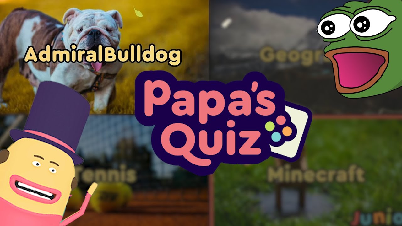 AdmiralBulldog Gets HIS OWN Category!? | PAPA'S QUIZ