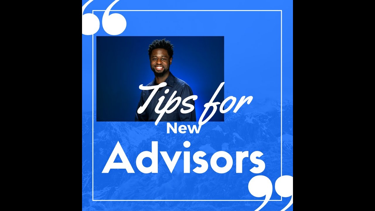 Tips for new academic advisors