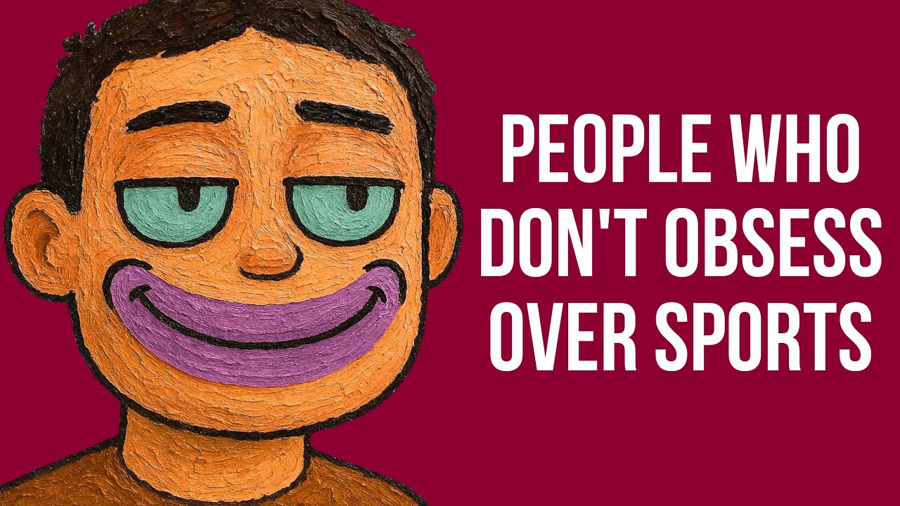 Psychology of People Who Don't Obsess Over Sports